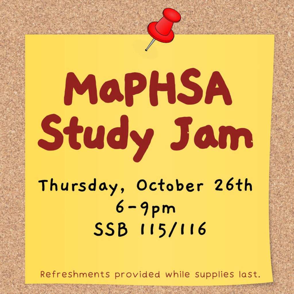 MaPHSA Study Jam - Fall